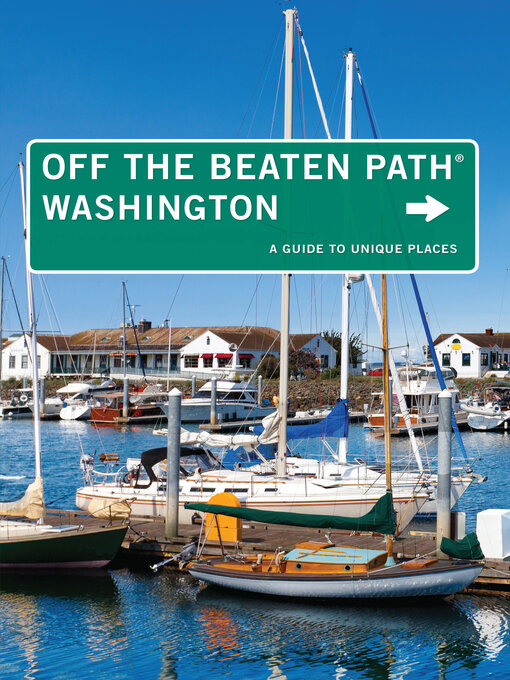 Title details for Washington Off the Beaten Path by Chloe Ernst - Available